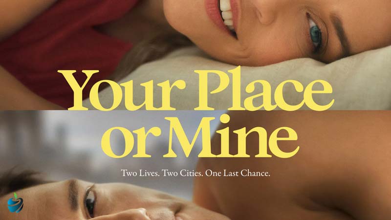 تماشای فیلم Your Place our Mine 2023